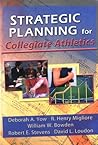 Strategic Planning for Collegiate Athletics Strategic Planning for Collegiate Athletics