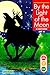 By the Light of the Moon