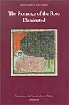 Romance of the Rose Illuminated: Manuscripts in the National Library of Wales (Volume 223) (Medieval and Renaissance Texts and Studies)