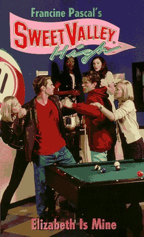 Elizabeth is Mine (Sweet Valley High, #139)