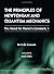 The Principles of Newtonian & Quantum Mechanics