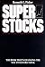 Super Stocks