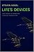 Life's Devices: The Physical World of Animals and Plants