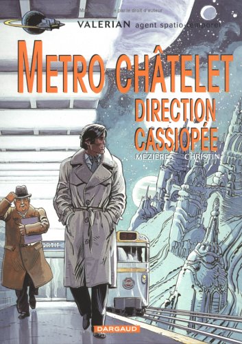 Métro Châtelet direction Cassiopée (Valérian #9)