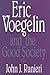 Eric Voegelin and the Good Society