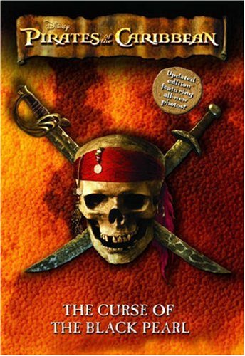 The Curse of the Black Pearl: The Junior Novelization (Pirates of the Caribbean)