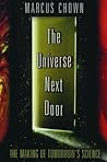 The Universe Next Door: The Making of Tomorrow's Science