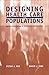 Designing Health Care for Populations: Applied Epidemiology in Health Care Administration