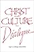 Christ and Culture in Dialogue by Angus J.L. Menuge