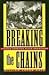 Breaking The Chains