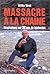 Massacre à la chaîne by Willy Voet