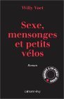 Sexe, mensonges et petits vélos (Paperback)