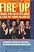 Fire Up Your Presentations & Fire Up Your Results by Tom   McCarthy