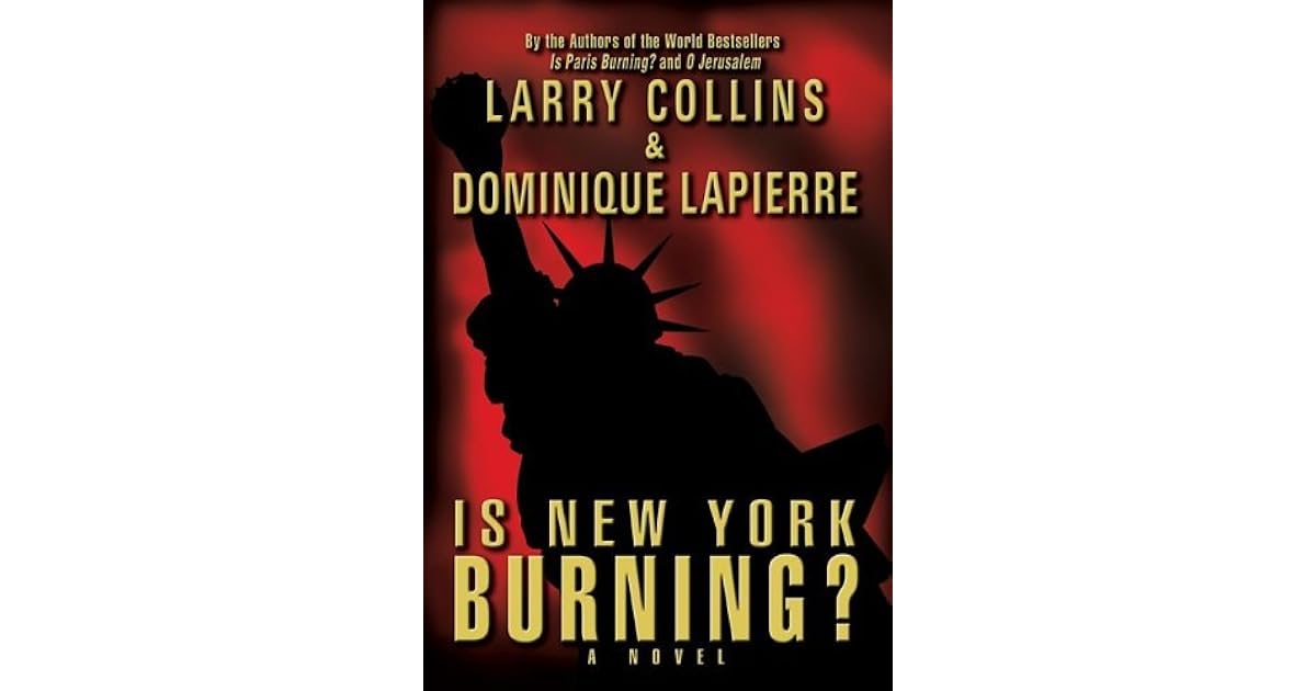 Is New York Burning? by Larry Collins
