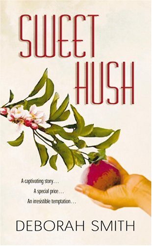 Sweet Hush (Mass Market Paperback)