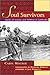 Soul Survivors: Stories of ...