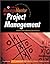 Harvard ManageMentor on Project Management: A Practical Guide to Managing Tasks and People
