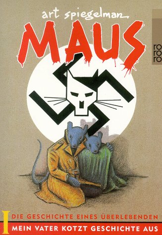 Maus 1. Mein Vater Kotzt Geschichte Aus. Die Geschichte Eines Überlebenden