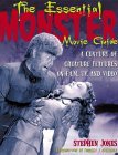 The Essential Monster Movie Guide: A Century of Creature Features on Film, TV, and Video (Paperback)