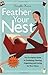 Feather Your Nest: The Comp...