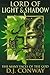 Lord of Light & Shadow: The...