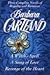 Three Complete Novels of Royalty and Romance by Barbara Cartland