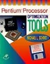 Pentium Processor Optimization Tools Pentium Processor Optimization Tools