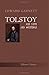 Tolstoy: His Life and Writings