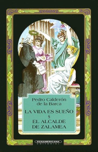 La vida es sueño / El alcalde de Zalamea (Paperback)
