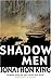 Shadow Men