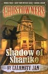 Shadow of Shaniko (Ghostowners #3)