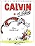 Calvin et Hobbes 1: Adieu, ...