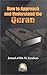 How to Approach and Understand the Quran by Jamaal al-Din M. Zarabozo