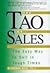 The Tao of Sales: The Easy Way to Sell in Tough Times