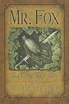 Mr. Fox and Other Feral Tales