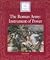 The Roman Army: An Instrument of Power (Lucent Library of Historical Eras)