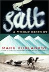 Salt: A World His...