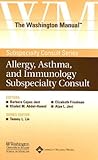 The Washington Manual Allergy, Asthma, and Immunology Subspecialty Consult