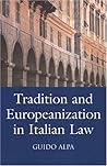 Tradition and Europeanization in Italian Law