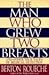 The Man Who Grew Two Breast...