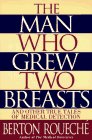 The Man Who Grew Two Breasts by Berton Roueché