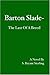 Barton Slade by S. Bryant Sterling