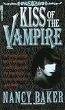Kiss of the Vampire by Nancy          Baker