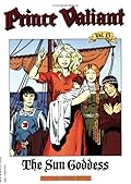 Prince Valiant, Vol. 13: The Sun Goddess