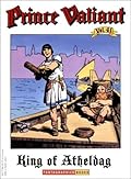 Prince Valiant, Vol. 41: The King of Atheldag
