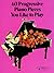 60 Progressive Piano Pieces You Like to Play Various | Piano ... by Hal Leonard Corporation