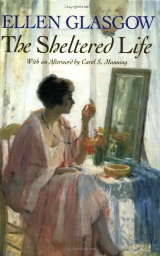 The Sheltered Life (Paperback)