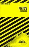 Cliffs Notes on Plato's The Republic by Charles H. Patterson