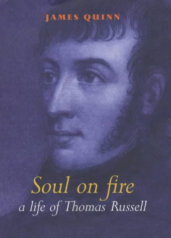 Soul on Fire: A Life of Thomas Russell (Hardcover)