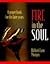 Fire in the Soul: A Prayerbook for the Later Years (In God's Light Series)